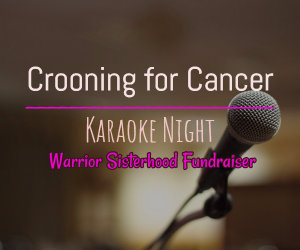 Crooning for Cancer